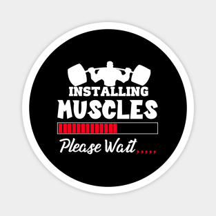 Installing Muscles Weightlifting Fitness Motivation Magnet